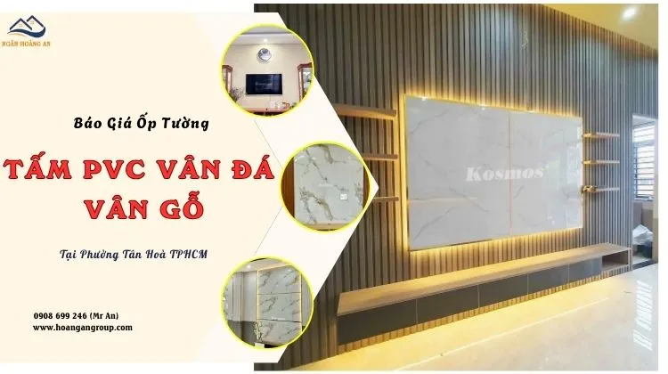 Báo Giá Ốp Tường PVC Vân Gỗ, Vân Đá Trọn Gói Tại Phường Tân Hòa TPHCM Báo Giá Ốp Tường PVC Vân Gỗ, Vân Đá Trọn Gói Tại Phường Tân Hòa TPHCM