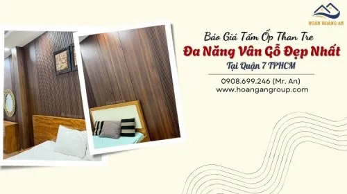 Báo Giá Tấm Ốp Than Tre Đa Năng Vân Gỗ Đẹp Nhất Tại Quận 7 TPHCM