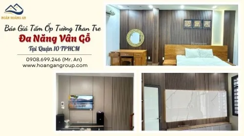 Báo Giá Tấm Ốp Tường Than Tre Đa Năng Vân Gỗ Tại Quận 10 TPHCM