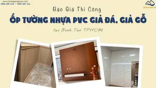 Báo Giá Thi Công Ốp Tường Nhựa PVC Giả Đá, Giả Gỗ Tại Bình Tân TPHCM