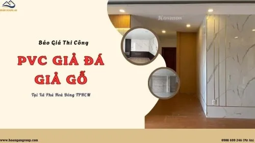 Báo Giá Thi Công PVC Giả Đá, Giả Gỗ Chất Lượng Xã Phú Hoà Đông TPHCM