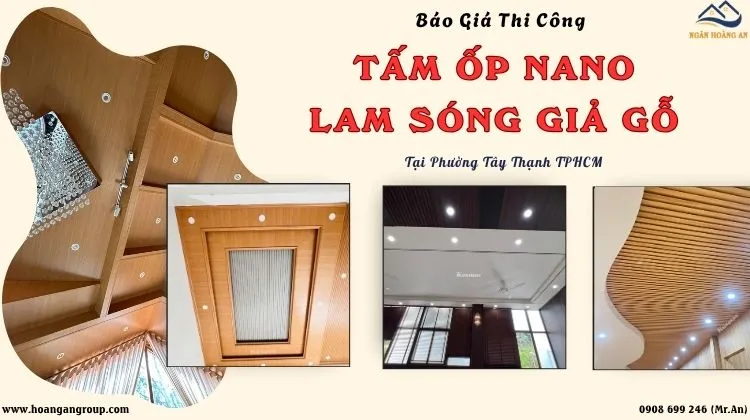 Báo Giá Thi Công Tấm Nano - Lam Sóng Giả Gỗ Tại Phường Tây Thạnh TPHCM