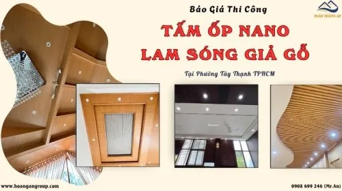 Báo Giá Thi Công Tấm Nano - Lam Sóng Giả Gỗ Tại Phường Tây Thạnh TPHCM