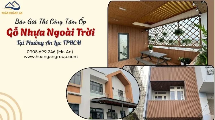 Báo Giá Thi Công Tấm Ốp Gỗ Nhựa Ngoài Trời Tại Phường An Lạc TPHCM Báo Giá Thi Công Tấm Ốp Gỗ Nhựa Ngoài Trời Tại Phường An Lạc TPHCM