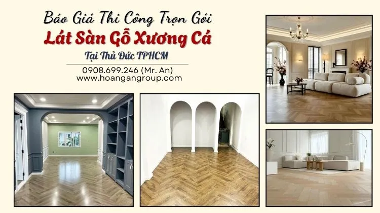 Báo Giá Thi Công Trọn Gói Lát Sàn Gỗ Xương Cá