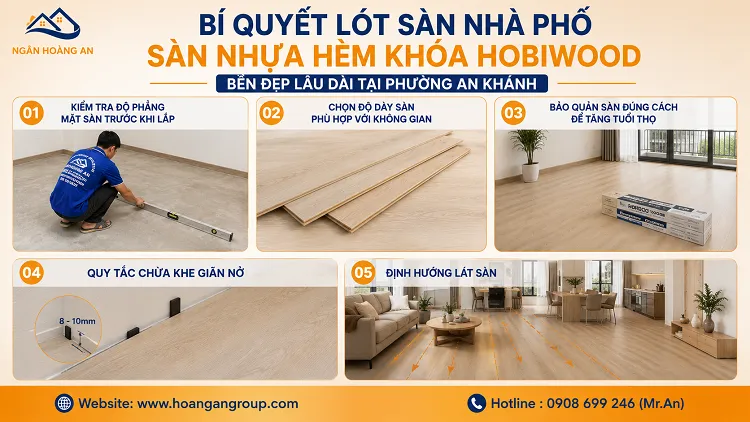 Bí Quyết Lót Sàn Nhà Phố Sàn Nhựa Hèm Khoá Hobiwood Bền Đẹp Lâu Dài Tại Phường An Khánh