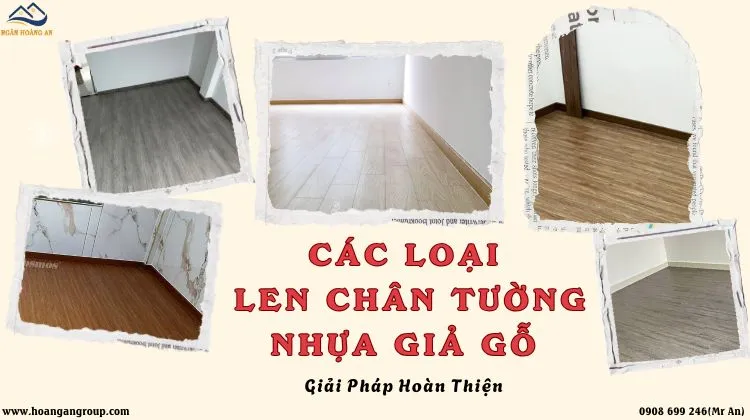Các Loại Len Chân Tường Nhựa Giả Gỗ Hiện Đại – Giải Pháp Hoàn Thiện Các Loại Len Chân Tường Nhựa Giả Gỗ Hiện Đại – Giải Pháp Hoàn Thiện