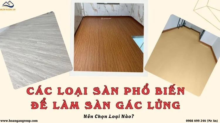 Các Loại Sàn Phổ Biến Nhất Để Làm Sàn Gác Lửng: Nên Chọn Loại Nào? Các Loại Sàn Phổ Biến Nhất Để Làm Sàn Gác Lửng: Nên Chọn Loại Nào?