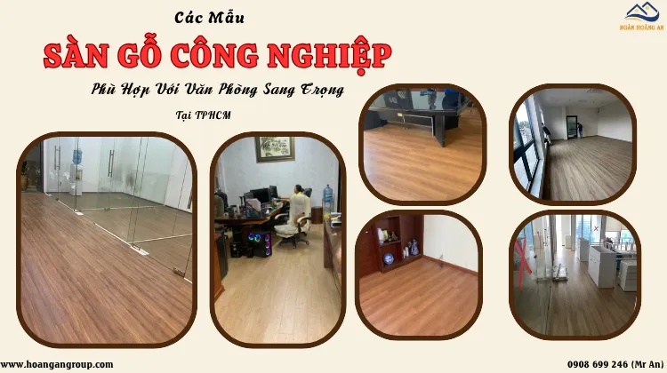 Các Mẫu Sàn Gỗ Công Nghiệp Phù Hợp Với Văn Phòng Sang Trọng Tại TPHCM