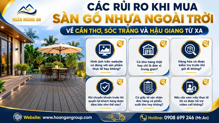 Các Rủi Ro Khi Mua Sàn Gỗ Nhựa Ngoài Trời Về Cần Thơ, Sóc Trăng Và Hậu Giang Từ Xa