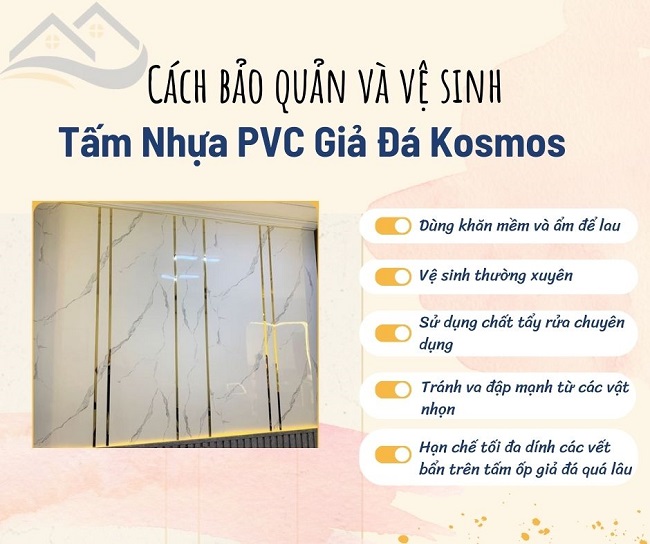 Cách Bảo Quản Và Vệ Sinh Tấm Ốp PVC Giả Đá Kosmos