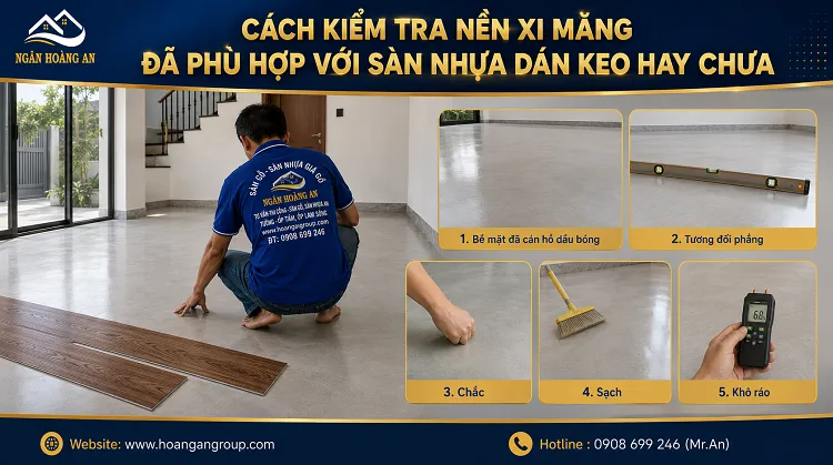 Cách Kiểm Tra Nền Xi Măng Đã Phù Hợp Với Sàn Nhựa Dán Keo Hay Chưa Cách Kiểm Tra Nền Xi Măng Đã Phù Hợp Với Sàn Nhựa Dán Keo Hay Chưa