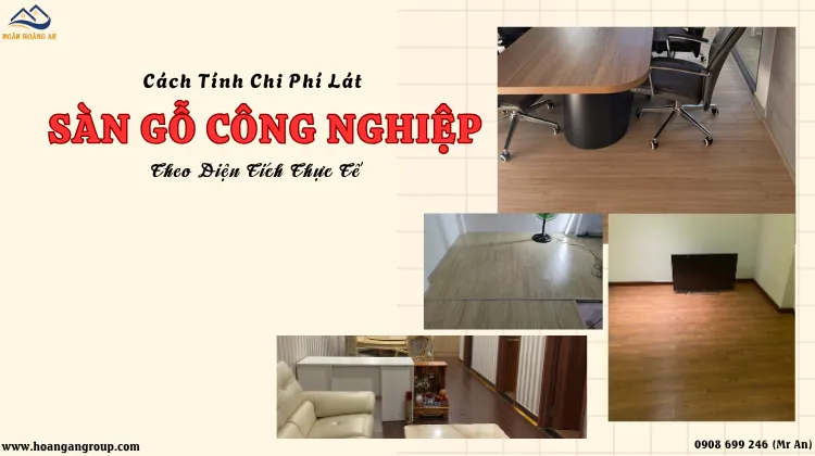 Cách Tính Chi Phí Lát Sàn Gỗ Theo Diện Tích Thực Tế