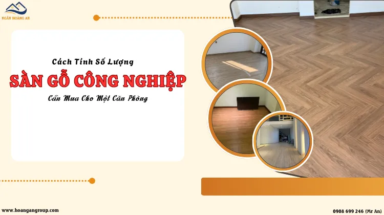 Cách Tính Số Lượng Sàn Gỗ Cần Mua Cho Một Căn Phòng Cách Tính Số Lượng Sàn Gỗ Cần Mua Cho Một Căn Phòng