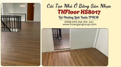 Cải Tạo Nhà Ở Bằng Sàn Nhựa THFloor HS8017 Tại Phường Linh Xuân TPHCM