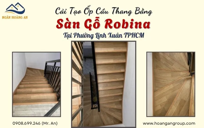 Cải Tạo Ốp Cầu Thang Bằng Sàn Gỗ Robina Tại Phường Linh Xuân Cải Tạo Ốp Cầu Thang Bằng Sàn Gỗ Robina Tại Phường Linh Xuân
