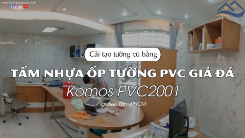 Cải Tạo Văn Phòng Tấm PVC Giả Đá Kosmos PVC2001 Tại Bình Tân TPHCM