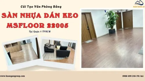 Cải Tạo Văn Phòng Bằng Sàn Nhựa Dán Keo MsFloor 22005 Tại Quận 4 TPHCM