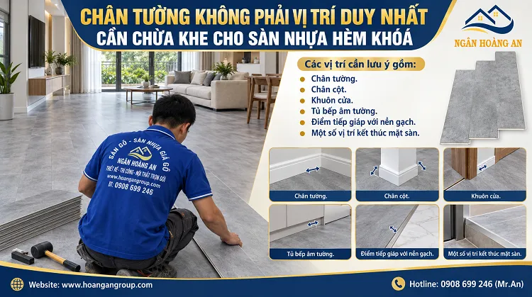 Chân Tường Không Phải Vị Trí Duy Nhất Cần Chừa Khe Cho Sàn Nhựa Hèm Khóa