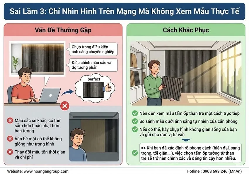 Sai Lầm 3: Chỉ Nhìn Hình Trên Mạng Mà Không Xem Mẫu Thực Tế Sai Lầm 3: Chỉ Nhìn Hình Trên Mạng Mà Không Xem Mẫu Thực Tế