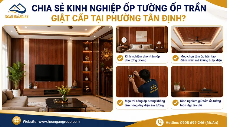 Chia Sẻ Kinh Nghiệp Ốp Tường Ốp Trần Giật Cấp Tại Phường Tân Định? Chia Sẻ Kinh Nghiệp Ốp Tường Ốp Trần Giật Cấp Tại Phường Tân Định?