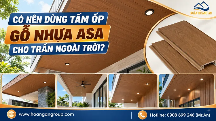 Có Nên Dùng Tấm Ốp Gỗ Nhựa ASA Cho Trần Ngoài Trời?