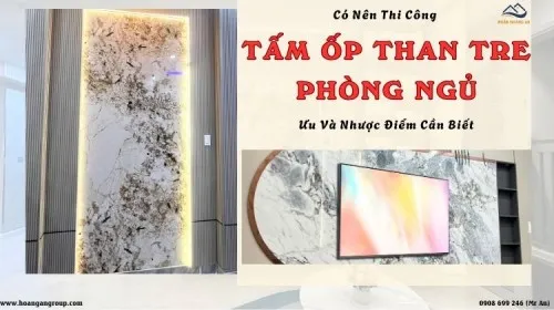Có Nên Thi Công Tấm Ốp Than Tre Phòng Ngủ? Ưu Và Nhược Điểm Cần Biết