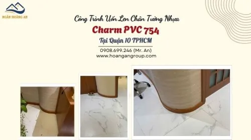 Công Trình Uốn Len Chân Tường Nhựa Charm PVC 754 Tại Quận 10 TPHCM
