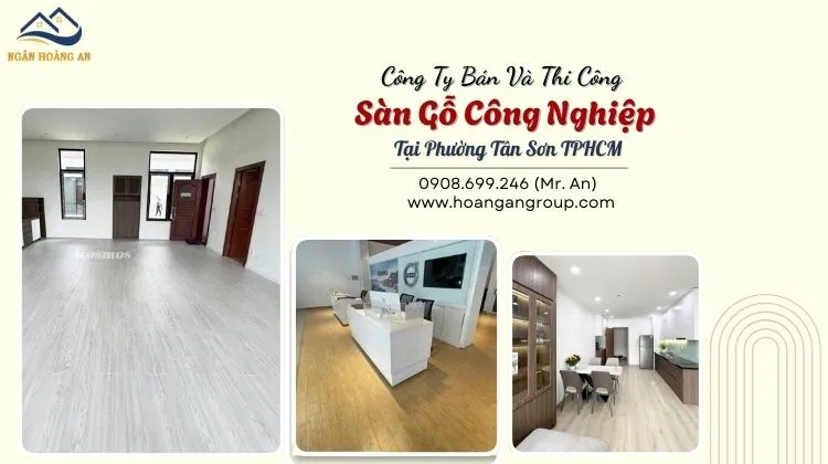 Công Ty Bán Và Thi Công Sàn Gỗ Công Nghiệp
