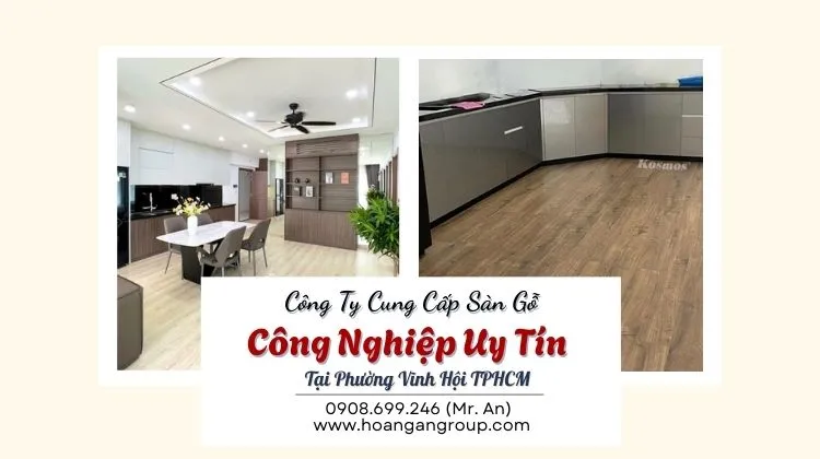 Công Ty Cung Cấp Sàn Gỗ Công Nghiệp Uy Tín 