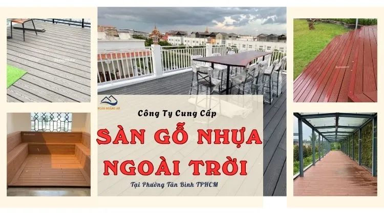 Công Ty Cung Cấp Sàn Gỗ Nhựa Ngoài Trời Tại Phường Tân Bình TPHCM Công Ty Cung Cấp Sàn Gỗ Nhựa Ngoài Trời Tại Phường Tân Bình TPHCM