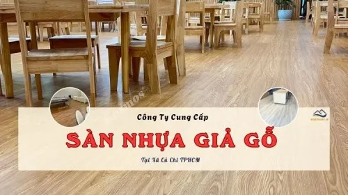 Công Ty Cung Cấp Sàn Nhựa Giả Gỗ Chất Lượng Tại Xã Củ Chi TPHCM