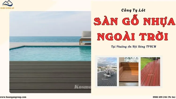 Công Ty Lót Sàn Gỗ Nhựa Ngoài Trời Giá Rẻ Tại Phường An Hội Đông TPHCM