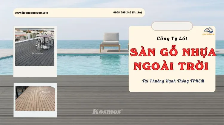 Công Ty Lót Sàn Gỗ Nhựa Ngoài Trời Giá Rẻ Tại Phường Hạnh Thông TPHCM