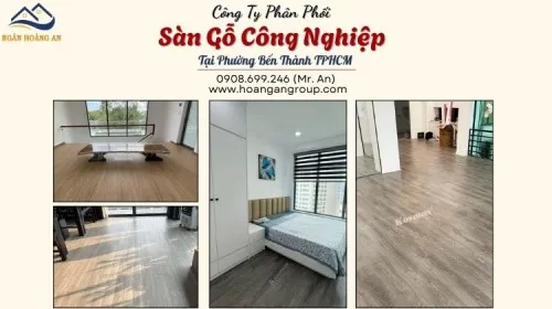 Công Ty Phân Phối Sàn Gỗ Công Nghiệp Tại Phường Bến Thành TPHCM