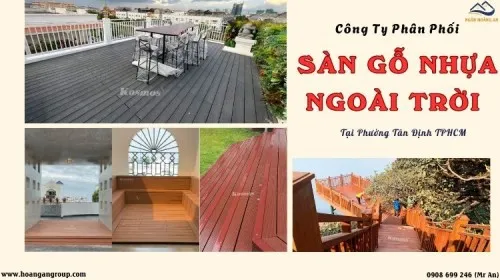 Công Ty Phân Phối Sàn Gỗ Nhựa Ngoài Trời Tại Phường Tân Định TPHCM
