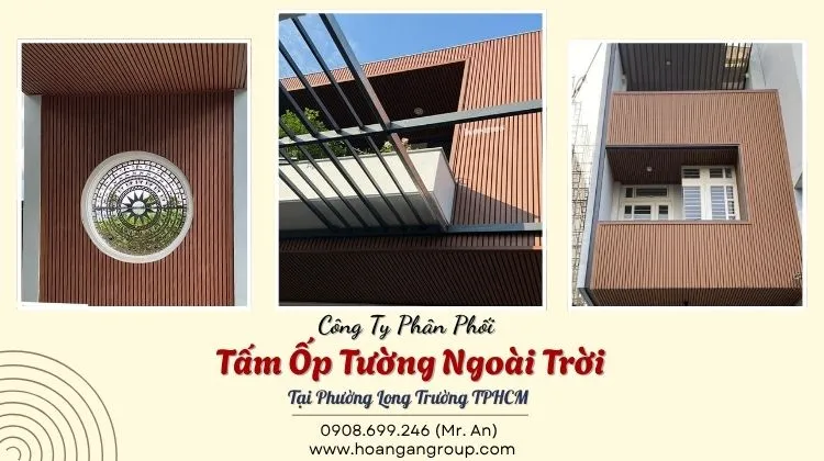 Công Ty Phân Phối Tấm Ốp Tường Ngoài Trời Tại Phường Long Trường Công Ty Phân Phối Tấm Ốp Tường Ngoài Trời Tại Phường Long Trường