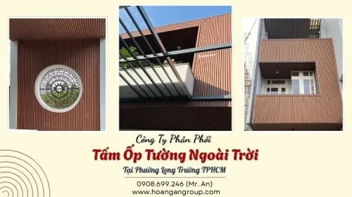 Công Ty Phân Phối Tấm Ốp Tường Ngoài Trời Tại Phường Long Trường TPHCM
