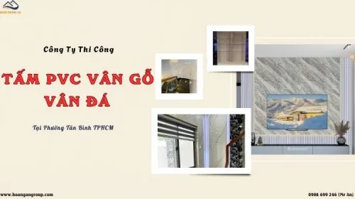 Công Ty Thi Công Ốp Tường PVC Vân Đá, Vân Gỗ Phường Tân Bình TPHCM