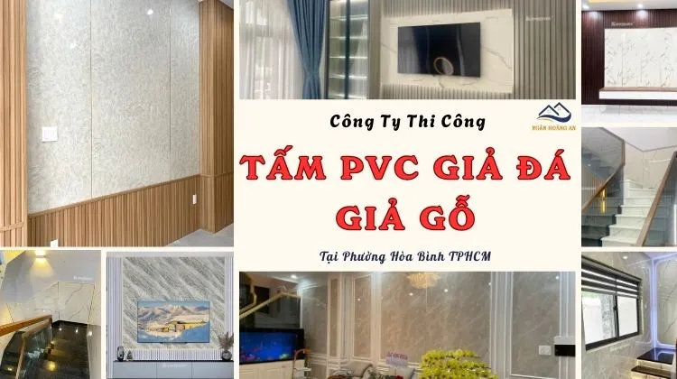 Công Ty Thi Công PVC Giả Đá, Giả Gỗ Giá Tốt Tại Phường Hòa Bình TPHCM