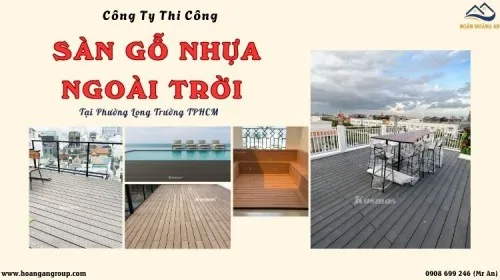 Công Ty Thi Công Sàn Gỗ Nhựa Ngoài Trời Tại Phường Long Trường TPHCM