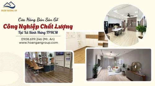 Cửa Hàng Bán Sàn Gỗ Công Nghiệp Chất Lượng Tại Xã Bình Hưng TPHCM