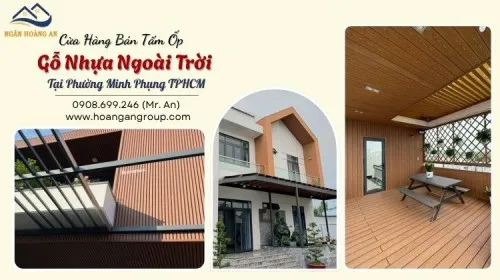 Cửa Hàng Bán Tấm Ốp Gỗ Nhựa Ngoài Trời Tại Phường Minh Phụng TPHCM