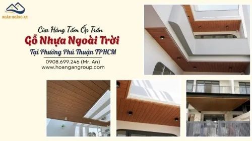 Cửa Hàng Tấm Ốp Trần Gỗ Nhựa Ngoài Trời Tại Phường Phú Thuận TPHCM