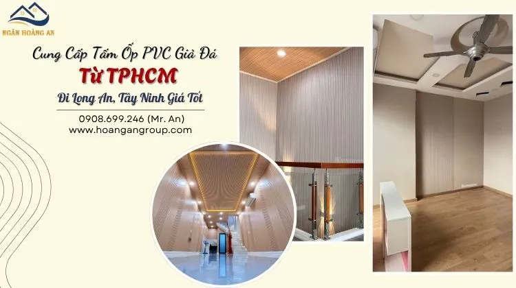 Cung Cấp Tấm Ốp PVC Giả Đá Từ TPHCM Đi Long An, Tây Ninh Giá Tốt