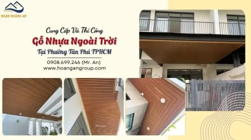 Cung Cấp Và Thi Công Gỗ Nhựa Ngoài Trời Tại Phường Tân Phú TPHCM