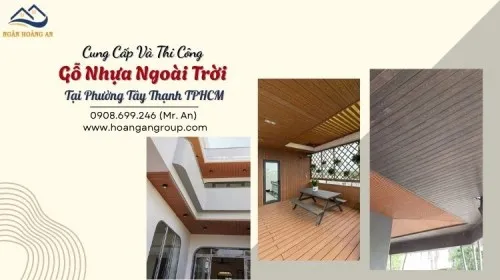 Cung Cấp Và Thi Công Gỗ Nhựa Ngoài Trời Tại Phường Tây Thạnh TPHCM