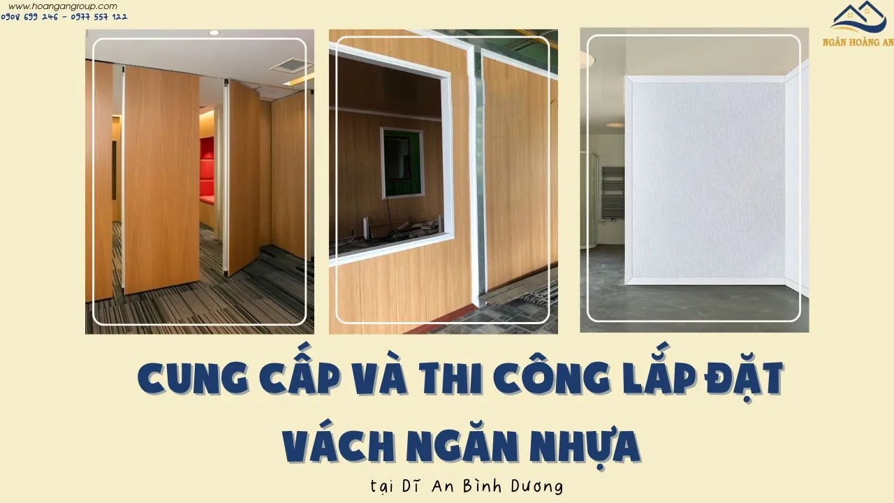 Cung Cấp Và Thi Công Lắp Đặt Vách Ngăn Nhựa Tại Dĩ An Bình Dương