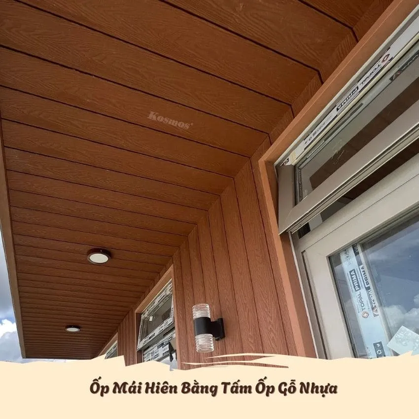 Ốp Mái Hiên Bằng Tấm Ốp Gỗ Nhựa