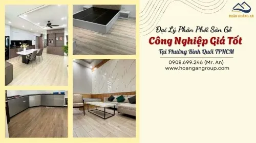 Đại Lý Phân Phối Sàn Gỗ Công Nghiệp Giá Tốt Tại Phường Bình Quới TPHCM
